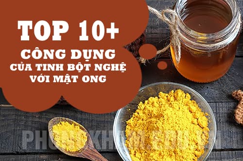 tác dụng tinh bột nghệ với mật ong