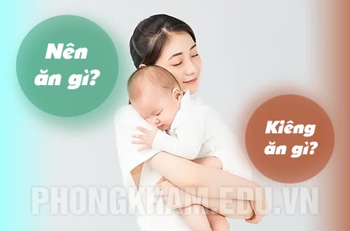 21 loại thực phẩm phụ nữ sau sinh nên ăn và kiêng không nên ăn