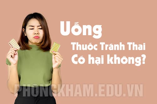 Uống thuốc tránh thai khẩn cấp và hàng ngày có hại không?